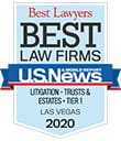 Best Lawyers Best Law Firms U.S. News And World Report Litigation - Trusts & Estates - Tier 1 Las Vegas 2020