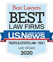 Best Lawyers Best Law Firms U.S. News & World Report Trusts And Estates Law - Tier 1 Las Vegas 2020